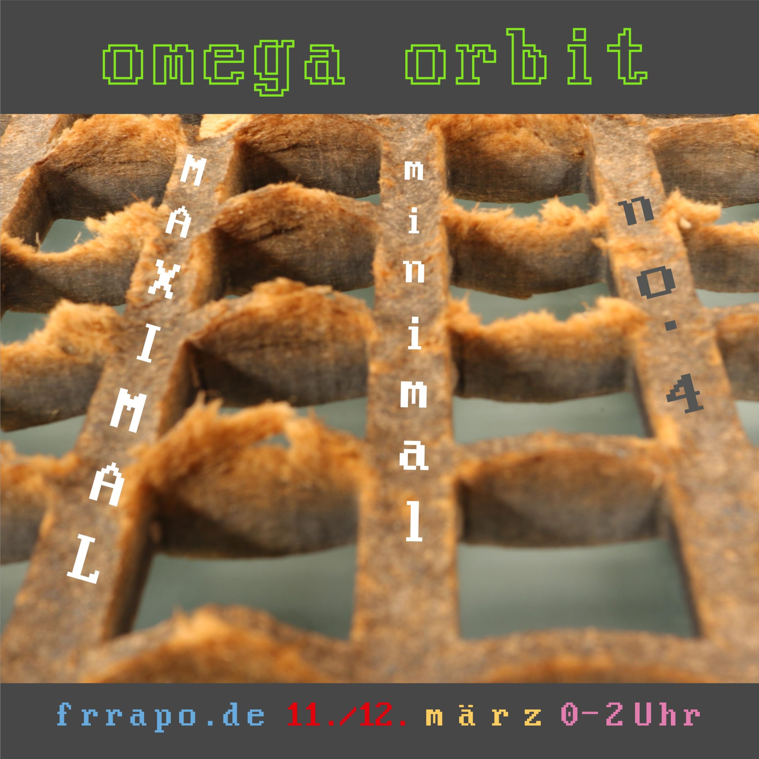 Omega Orbit – MAXIMAL minimal No 4 – am 11.03. von 00:00 bis 02:00 Uhr