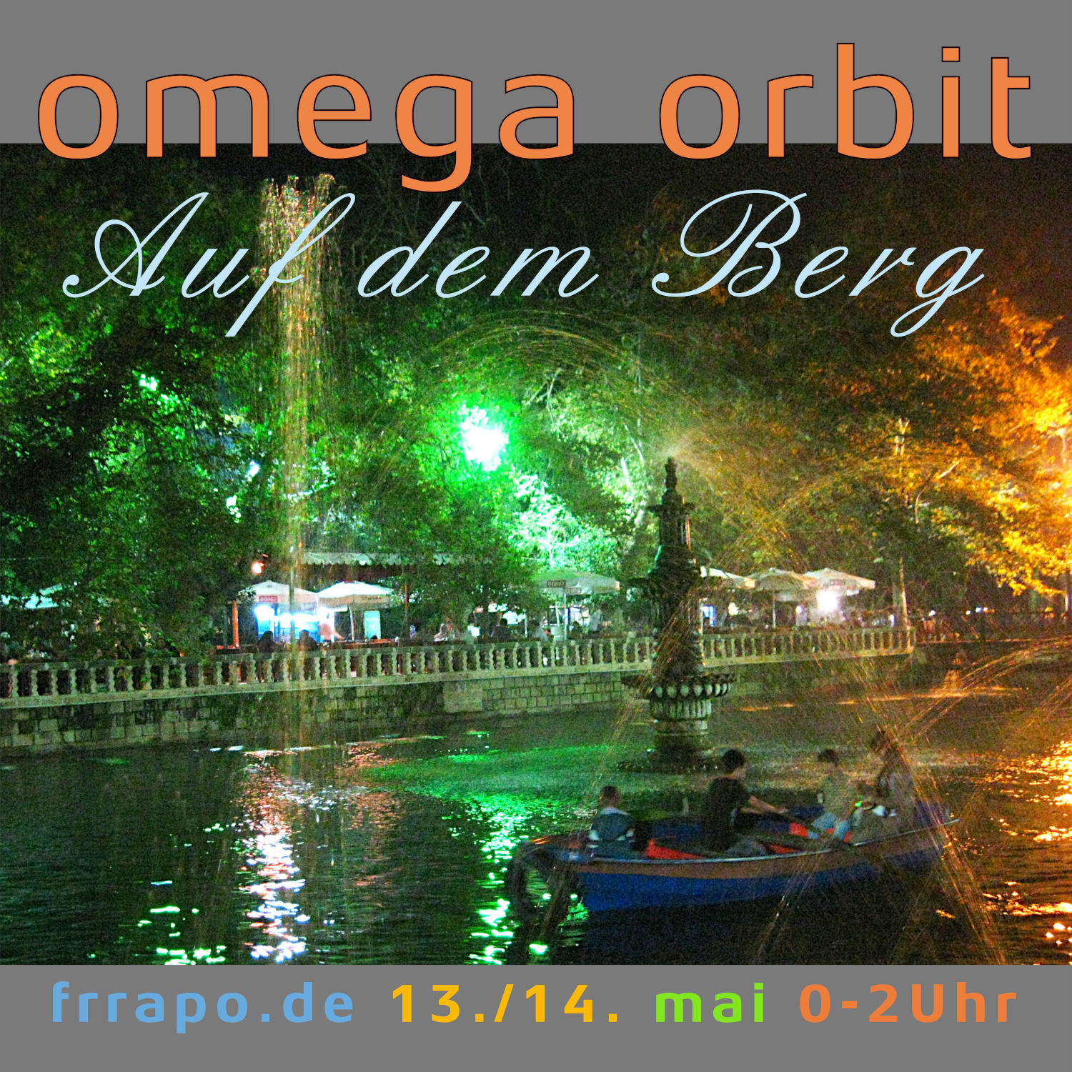 Omega-Orbit – Auf dem berg – am 14.05. von 00:00 bis 02:00 Uhr